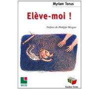 Elève-moi - M. Tonus - Couleur Livres Absl - broché - Livre
