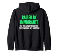 Élevé par des Immigrants - Fier Enfants d'immigrants Sweat à Capuche