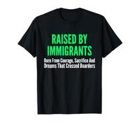 Élevé par des Immigrants - Fier Enfants d'immigrants T-Shirt