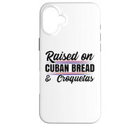 Élevé sur du Pain cubain Cuba Heritage Jeu de Mots hispanique Espagnol Coque pour iPhone 16 Plus