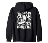 Élevé sur du Pain cubain et des croquetas gourmands cubains Sweat à Capuche