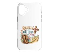 Élevé sur Les chemins de Terre et la Foi de Jésus Country Coque pour iPhone 16 Plus