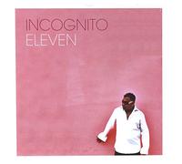 Incognito – Eleven – Import (earMUSIC)