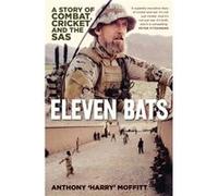 Eleven Bats by Anthony Harry Moffitt Anthony Harry Moffitt (Auteur)
