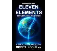 ELEVEN ELEMENTS: BOOK ONE: HEALING WATERS