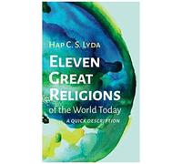 Eleven Great Religions Of The World Today