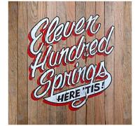 Eleven Hundred Springs - Here 'tis [Cd]