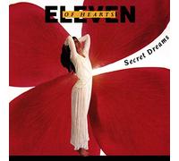 Eleven of Hearts - Secret Dreams [Import]