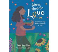Eleven Words for Love – A Journey Through Arabic Expressions of Love – Candlewick Press