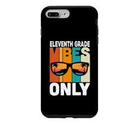 Eleventh 11st Grade Students Vibes Only Back to School Coque pour iPhone 7 Plus/8 Plus