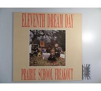 Eleventh Dream Day - Prairie School Freakout [Vinyl, LP, ROSE 159].
