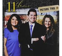Eleventh Hour - Picture This