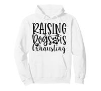 Élever des Chiens est épuisant pour Les Amoureux des Chiens Humour Sweat à Capuche