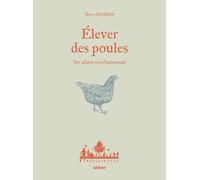 Elever des poules - Des alliés vers l'autonomie - Hervé Husson - Eugen Ulmer Eds - cartonné - Guide