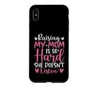 Élever ma mère est si Difficile qu'elle n'écoute Pas Son Fils et sa Fille Coque pour iPhone XS Max