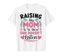 Élever ma mère est si Difficile qu'elle n'écoute Pas Son Fils et sa Fille T-Shirt Graphique avec Valeur