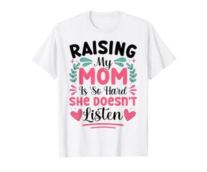 Élever ma mère est si Difficile qu'elle n'écoute Pas Son Fils et sa Fille T-Shirt Graphique avec Valeur