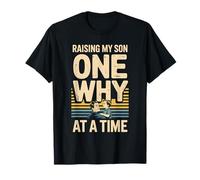 Élever Mon Fils : Pourquoi, à la Fois, Papa, Vie T-Shirt