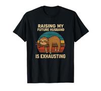 Élever Mon Futur Mari est épuisant et drôle T-Shirt