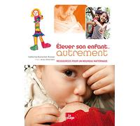 ELEVER SON ENFANT AUTREMENT