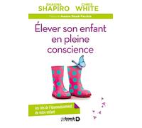 Élever son enfant en pleine conscience