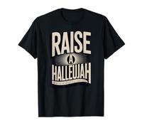Élever Un Alléluia T-Shirt