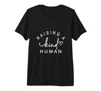 Élever Un Amour Humain bienveillant en Disant « cœur, sois Gentil, Pleine Conscience » T-Shirt Haut de Gamme