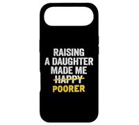 Élever Une Fille a Fait de Moi Un père Plus pauvre Que Mon père Coque pour iPhone Air