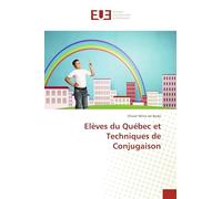 Elèves du Québec et Techniques de Conjugaison