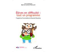 Élèves en difficulté : tout un programme Programme Personnalisé de Réussite Éducative - Martine Janner-Raimondi - L'harmattan - broché - Manuel