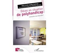 Elèves En Situation De Polyhandicap - Laissez-Les Vous Bousculer !