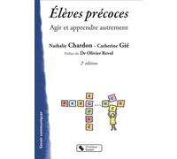 Élèves précoces Agir et apprendre autrement - Nathalie Chardon - Chronique Sociale - broché - Guide