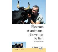 Éleveurs et animaux, réinventer le lien Réinventer le lien - Jocelyne Porcher - Puf - broché - Etude