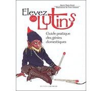 Elevez des Lutins - Hervé Thiry-Duval et - Coprur Eds - broché - Contes / Légendes