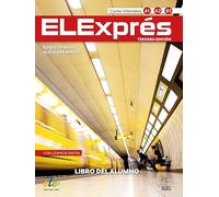 ELExpres - Libro del alumno - con licencia digital. A1 A2 B1