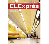 ELExprés - Tercera edición. Kursbuch + Digitale Ausgabe: Curso intensivo