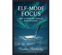 Elf-Mode Focus: Fast Attention Fixes for Busy Seasons