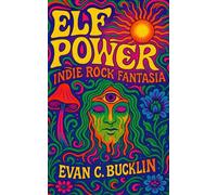 Elf Power: Indie Rock Fantasia: 1990s indie rock Athens scene, lo-fi cassette culture, psychedelic pop, Vic Chesnutt collaborations, underground touring stories, streaming rediscovery