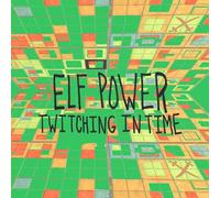 Elf Power - Twitching In Time [Vinyl Lp] Green, Ltd Ed