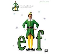 Elf -- Sheet Music From The Motion Picture