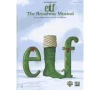Elf -- The Broadway Musical -- Vocal Selections