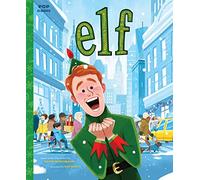 Elf: The Classic Illustrated Storybook
