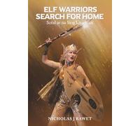 Elf Warriors Search for Home: Scéal ar na Siog Laochran