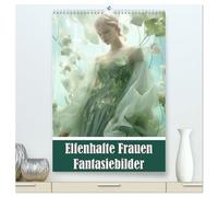 Elfenhafte Frauen Fantasiebilder (hochwertiger Premium Wandkalender 2026 DIN A2 hoch), Kunstdruck in Hochglanz: Zauberhafte Wesen der Fantasie