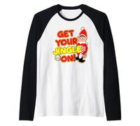 Elfes Behavin' Badly Get Your Jingle on Christmas Manche Raglan