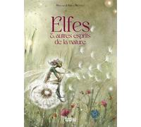 Elfes et autres esprits de la nature - Magali Mottet - Secret D'etoiles - relié - Essai