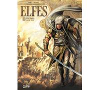 Terres D'arran : Elfes - Tome 3 - Elfe Blanc, Coeur Noir