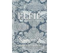 ELFIE: Saison 2