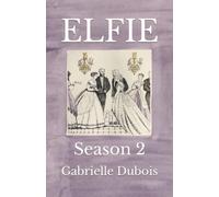 ELFIE: Season 2