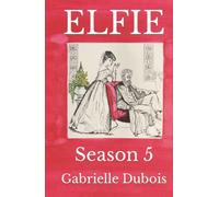 ELFIE: Season 5